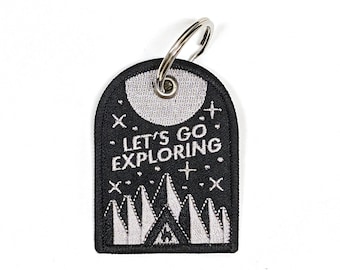 Let's Go Exploring - keychain - embroidered patch