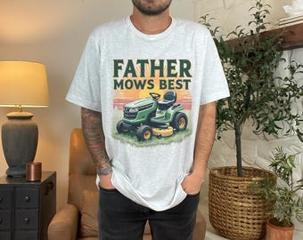 Father Mows Best Shirt PNG, Father Mowing Joke Design, Dad Joke, Funny Fathers Backyard King Humor,Funny Lawn Care Dad Mowing Design PNG