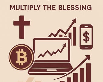 By Faith and Hustle: Multiply the Blessing – A Beginner’s Guide to Crypto and Investing (PDF)