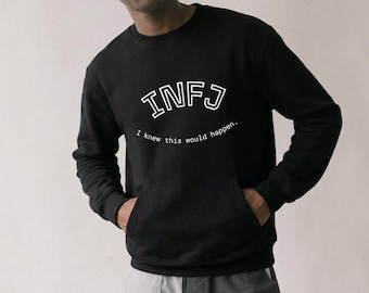 Sweatshirt with MBTI and witty quote (Black)