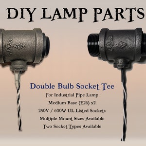 Steampunk Industrial Iron Pipe Lamp Tee Fitting Double Bulb Socket Medium E26 Base DIY Parts