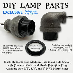 May include: DIY lamp parts featuring a black malleable iron medium base E26 bulb socket with a threaded collar and a shade retention ring. The set includes a straight coupling and a 90-degree reducing elbow fitting with 16AWG lead wires.