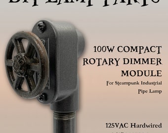 100W Mini Rotary Dimmer Module for Steampunk Industrial Pipe Lamp 1/2" NPT Mount 125VAC DIY Parts Light Switch 2" Cast Iron Valve Wheel Knob