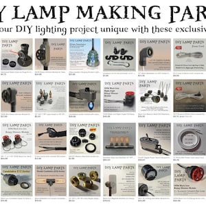 May include: A collection of DIY lamp making parts displayed in a grid format, featuring various electrical components, sockets, dimmer modules, power cords, and metal pipe fittings, all labeled with the text DIY LAMP MAKING PARTS.