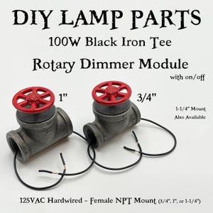 3/4", 1", or 1-1/4" 100W Black Iron Tee Rotary Dimmer Module (also on/off) for Steampunk Industrial Pipe Lamp DIY Parts 125VAC Hardwired DIY