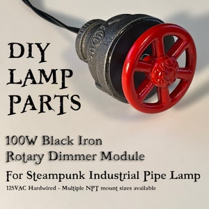 100W Black Iron Full Range Rotary Dimmer Module for Steampunk Industrial Pipe Lamp DIY Parts 1/2" 3/4" 1" NPT Mount Power Switch AC Hardwire