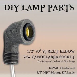 1/2&quot; Black Malleable Iron 90º Street Elbow with 75W Candelabra E12 Socket for Steampunk Industrial Pipe Lamp DIY Lamp Parts 125VAC Hardwire