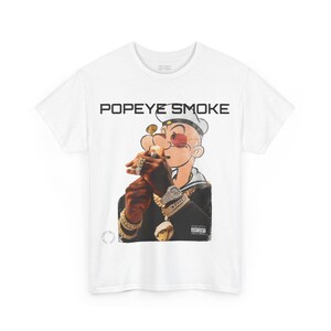 Popeye Smoke Hip hop T-shirt Rap Culture Urban Smoke Pop Parody Mashup Rapper Style Funny Streetwear Smoking green Rizz fit spinach style