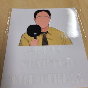 Car UV Sticker - Ryan Started The Fire 5x5 ~