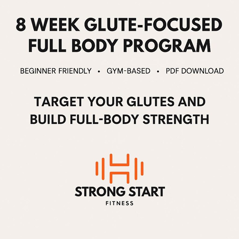 8 Week Glute-focused Full Body Gym Program (PDF Download) - Etsy