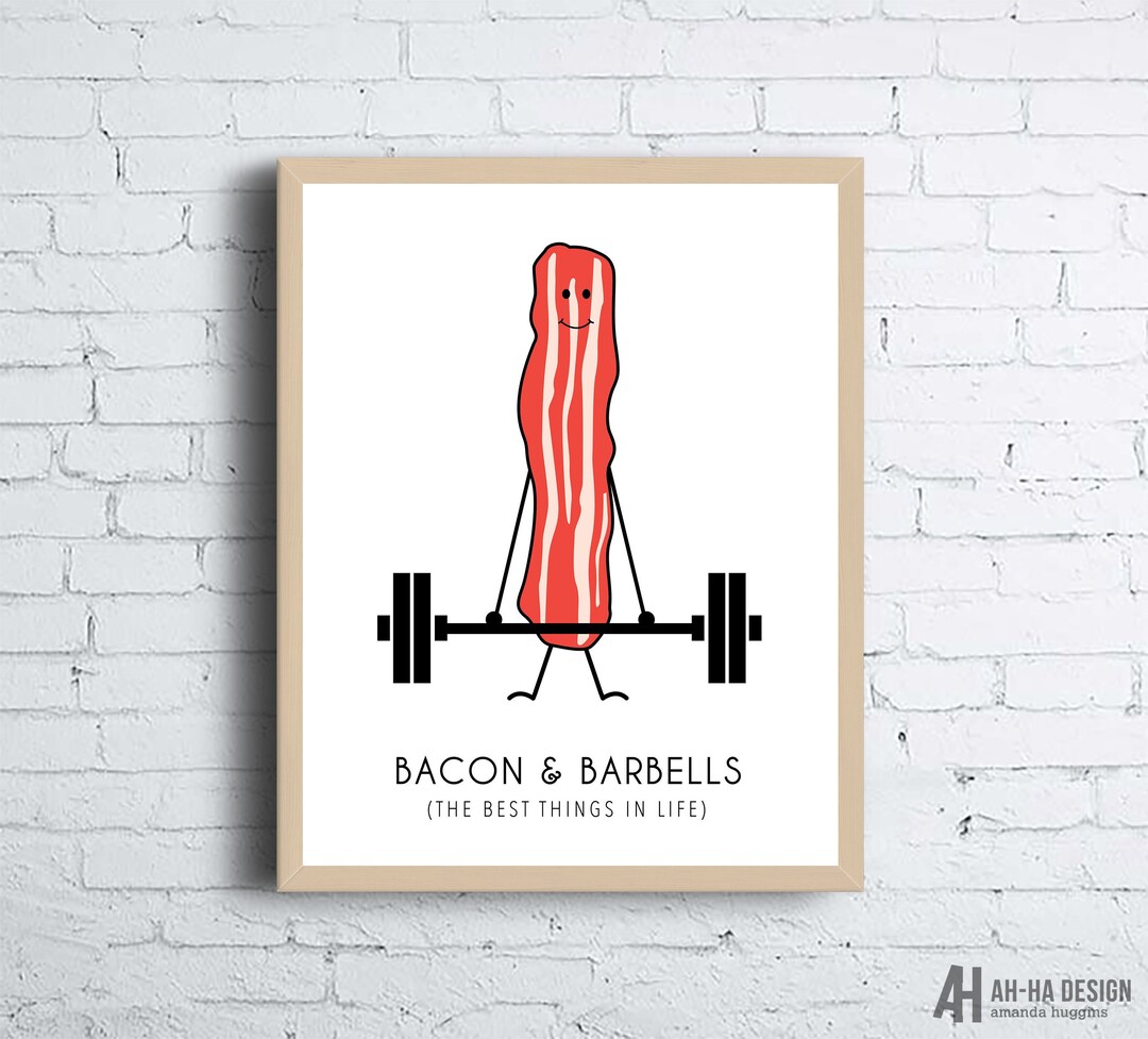 Bacon and Barbells Funny Fitness Printable Wall Art Etsy