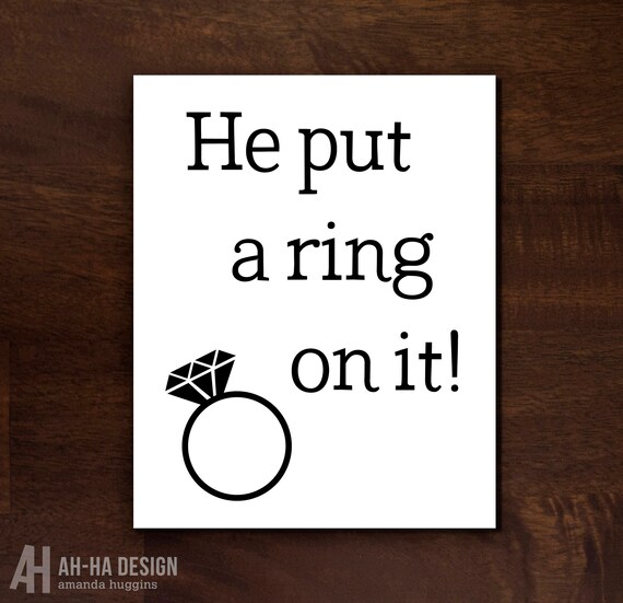 He Put A Ring On It Printable Sign Printable Bridal Shower Etsy