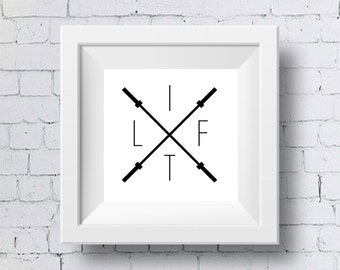 LIFT Barbells Fitness Printable Wall Art