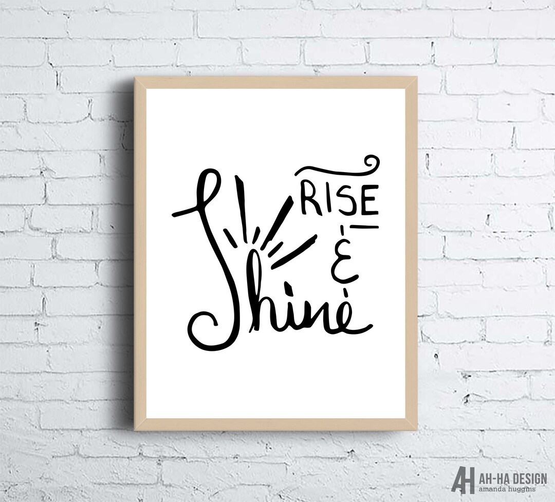 Rise and Shine Hand Lettering Art Print | Rise and Shine Kitchen Decor ...