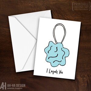 Cartão de felicitações para impressão I Loofah You | Cartão digital de download humorístico I Love You