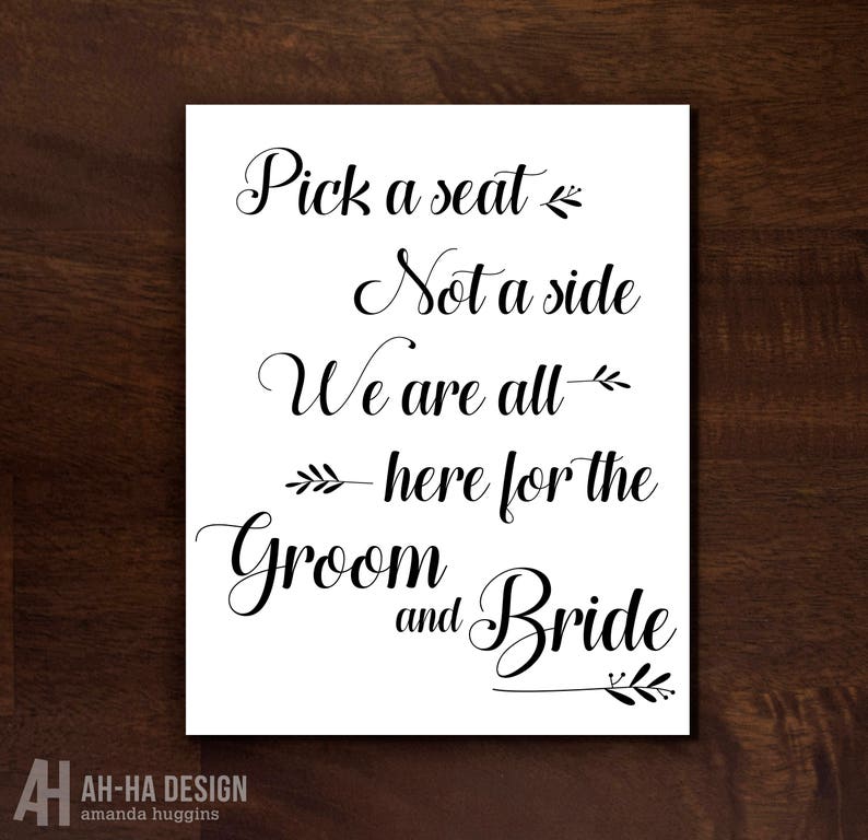 Pick A Seat Not A Side Printable Wedding Sign Modern Wedding - Etsy