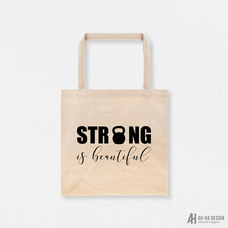 Fitness Canvas Tote Bag Fitness Shopping Bag Strong Is Beautiful Canvas Tote Fitness Gym Tote Bag Reusable Tote Bag Cotton Tote