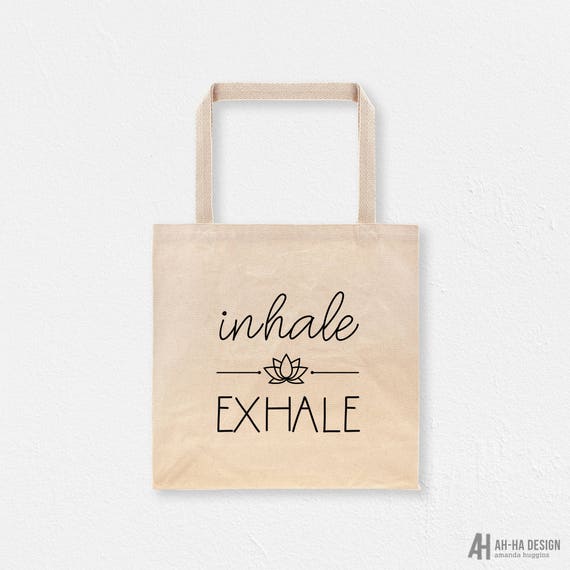 Inhale Exhale Yoga Tote Bag Yoga Canvas Bag Inhale Exhale Cotton