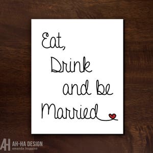 Eat Drink and Be Married Printable Digital Download Wedding Decoration ...