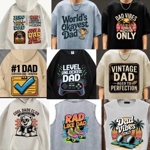 May include: A collection of graphic t-shirts and hoodies with various designs. The shirts feature phrases like "World's Okayest Dad," "Dad Vibes Only," and "Cool Dads Club." The color palette includes white, black, beige, and blue.