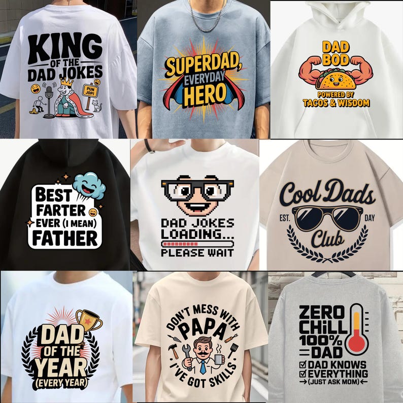 May include: Collection of graphic t-shirts and a hoodie with humorous dad-themed designs. The shirts feature phrases like "King of the Dad Jokes," "Superdad, Everyday Hero," and "Cool Dads Club." The hoodie says "Dad Bod" with a taco.
