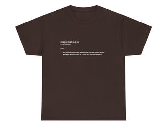 Stage Manager Definition Cotton Tee