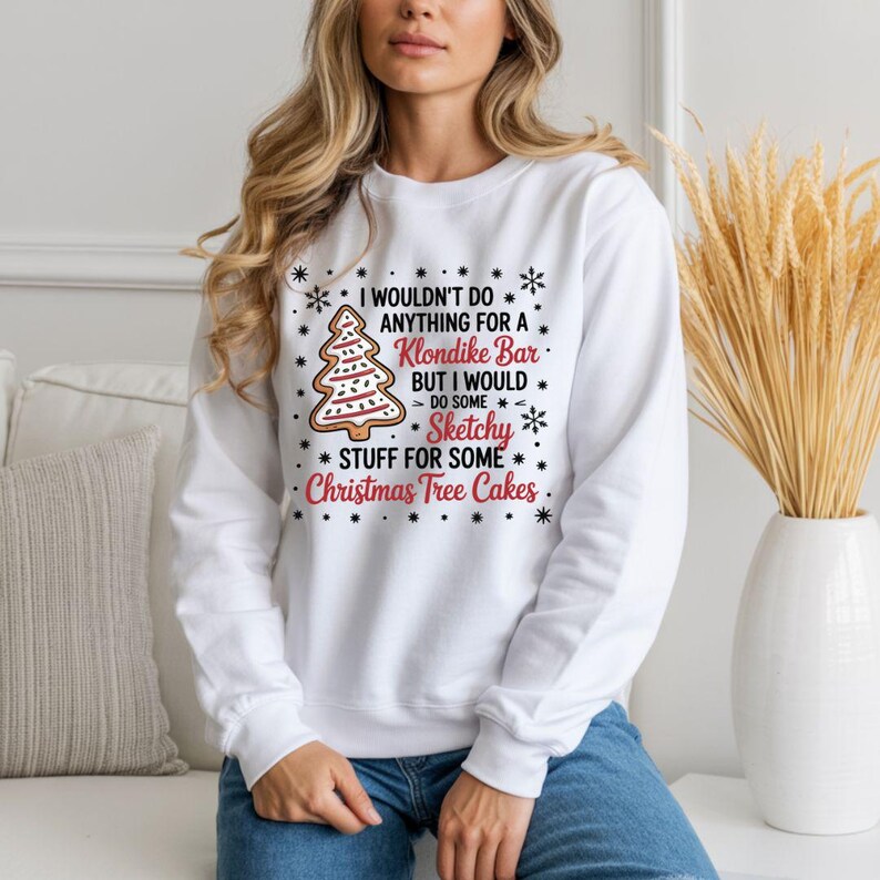 I Wouldn’t Do Anything for A Klondike Svg, Christmas Cake