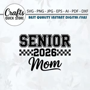 Senior moeder 2026 Svg Png, klasse van 2026 Svg, Senior moeder Svg, Senior 2026 Svg, Senior moeder Svg, shirt senior moeder, digitale download