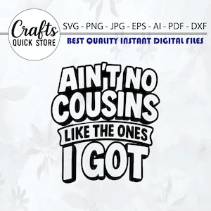 Cousin Crew SVG: Family Reunion Design (Digital Download, 7 Files Included)
