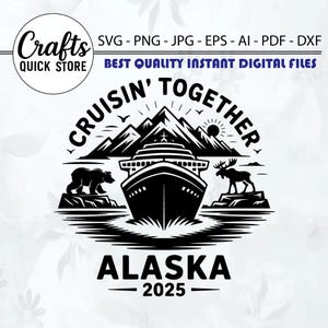 Crociera in Alaska 2025 SVG, Crociera insieme in Alaska SVG, Regalo crociera in Alaska, Maglietta viaggio in famiglia in Alaska, Vacanze estive, Crociera PNG digitale SVG