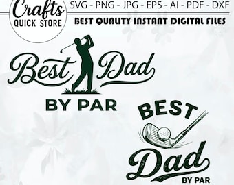 Best Dad By Par SVG PNG,Funny Dad Golfer Design,Golf Shirt Graphic,Sublimation File,Digital Download,Cut files for cricut