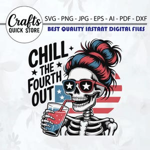Retro Chill The Fourth Out Png Svg, 4th Of July Skeleton Girly Png, Funny Skeleton Fourth Of July Png, American Mama Png, Independence Day