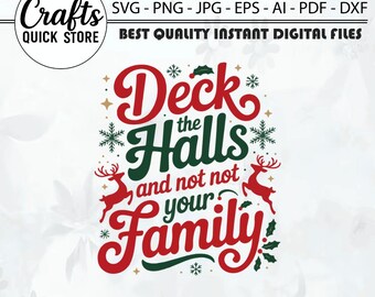 Deck the halls and not your Husband SVG PNG,Christmas Svg,Christmas Shirtpng,Retro Christmas Png,ChristmasShirt,Cricut Cut Files,sublimation