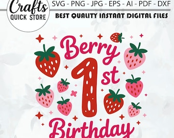 Berry 1st Birthday, Strawberry Birthday Shirt svg png, 1st Birthday svg, Girls 1st Birthday svg, Strawberry Theme Birthday, Sweet One svg,