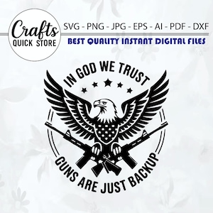 In God We Trust SVG. Patriotic Svg. Independence Svg. American Svg. Eagle USA flag Svg.Religious Saying,American Eagle Theme,Patriotic Eagle