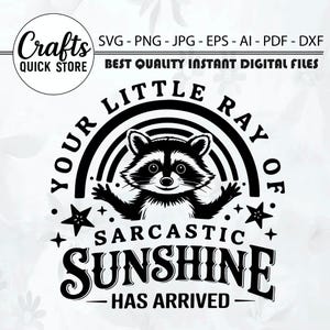 Your little ray of sarcastic sunshine svg, Sarcastic svg, Has arrived svg, funny raccoon svg, sassy raccoon , trendy design sublimation PNG
Sarcastic Funny SVG,Sarcastic Funny,raccoon quote svg,sarcastic quote svg,sassy raccoon svg,trendy raccoon svg,your little ray svg,sarcastic raccoon,raccoon sarcastic,sassy raccoon,sublimation raccoon,sarcastic sunshine,raccoon quote
