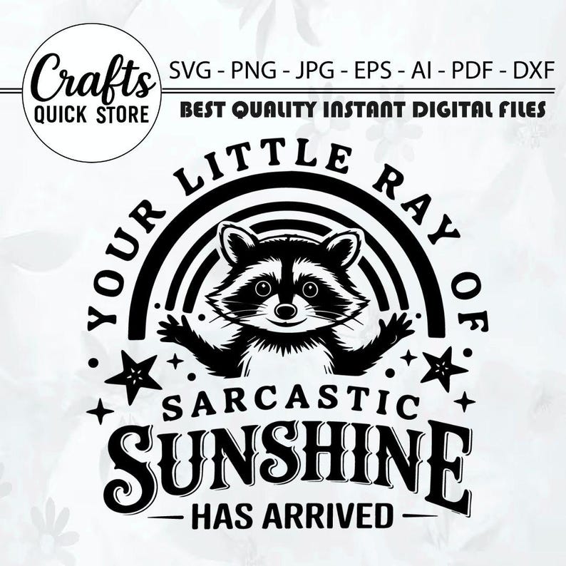Your little ray of sarcastic sunshine svg, Sarcastic svg, Has arrived svg, funny raccoon svg, sassy raccoon , trendy design sublimation PNG
Sarcastic Funny SVG,Sarcastic Funny,raccoon quote svg,sarcastic quote svg,sassy raccoon svg,trendy raccoon svg,your little ray svg,sarcastic raccoon,raccoon sarcastic,sassy raccoon,sublimation raccoon,sarcastic sunshine,raccoon quote