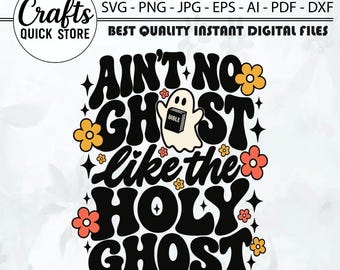 No hay fantasma como el Espíritu Santo Boo SVG PNG, Lindo Espíritu Santo Cottagecore PNG, Halloween cristiano de otoño, Fe bohemia, Halloween religioso