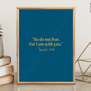 Isaiah 41:10 Wall Art - Bible Verse Printable - Fear Not Scripture Decor - Christian Digital Download