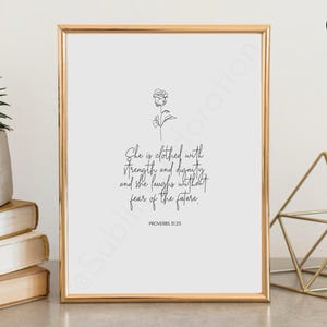 Proverbs 31:25 Printable Wall Art – She is Clothed with Strength and Dignity, Christian Floral Scripture Decor, Mother’s Day Gift