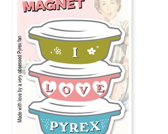I Love Pyrex Magnet: Vintage Casserole Design (2.5 inches)