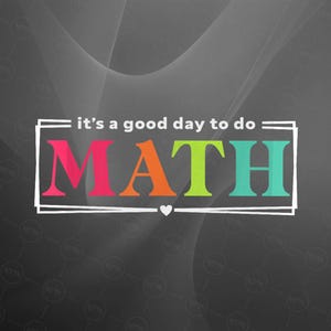 Good Day to Do Math PNG, Back to School Sublimation, Math Teacher PNG, Math Lover Digital Download