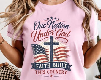 One Nation Under God T-Shirt, 4th of July Shirt, Independence Day Tee