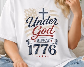 Under God Since 1776 Tee, 4th of July Shirt, USA 250th Anniversary, Semiquincentennial Shirt