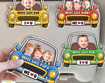 Personalized Kids Photo Car Visor Clip, Drive Safe Daddy Visor Clip, Custom Baby Face Gift For Dad, New Grandpa Gift