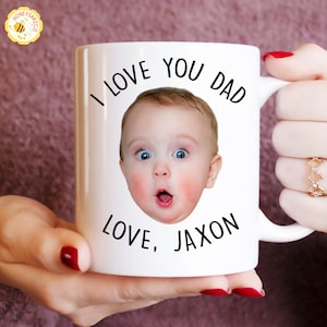 Custom Baby Face Mug, Personalized Baby Face Photo Coffee Mug, Custom Kids Photo Fathers Day Gifts, Photo Mug For Dad, Gift For Dad