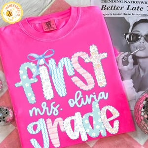 First Grade Teacher Shirt, Custom Teacher Name Shirt, Teacher Appreciation Gift, First Grade Teacher Shirt, Back To School Teacher Gift