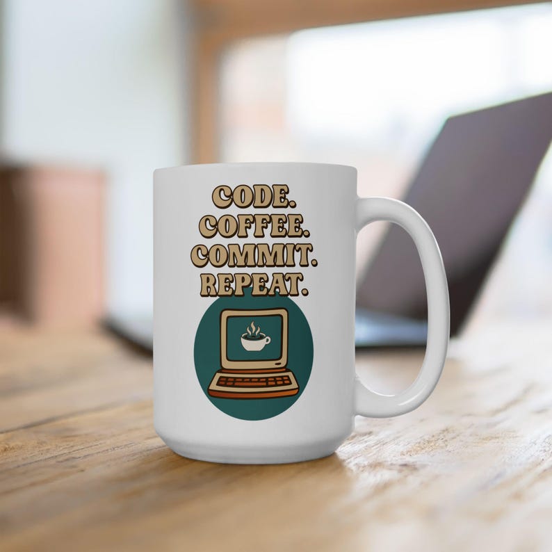 Code Coffee Commit Repeat Mug - Funny Programmer Coffee Mug for Developers and Coders (11oz & 15oz) image 10