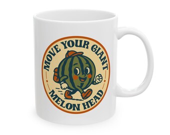 Move Your Giant Melon Head Mug - Retro Funny Kitchen Mug, Playful Family Gift, Vintage Style Ceramic Coffee Cup (11oz & 15oz)