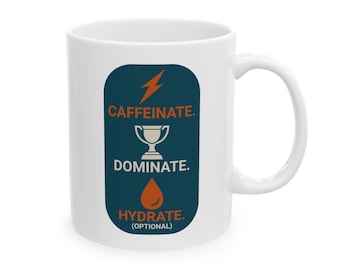 Caffeinate Dominate Hydrate Mug - Funny Coffee Lover Cup, Modern Retro Design, Motivational Gift for Work, Home or Daily Grind (11oz & 15oz)